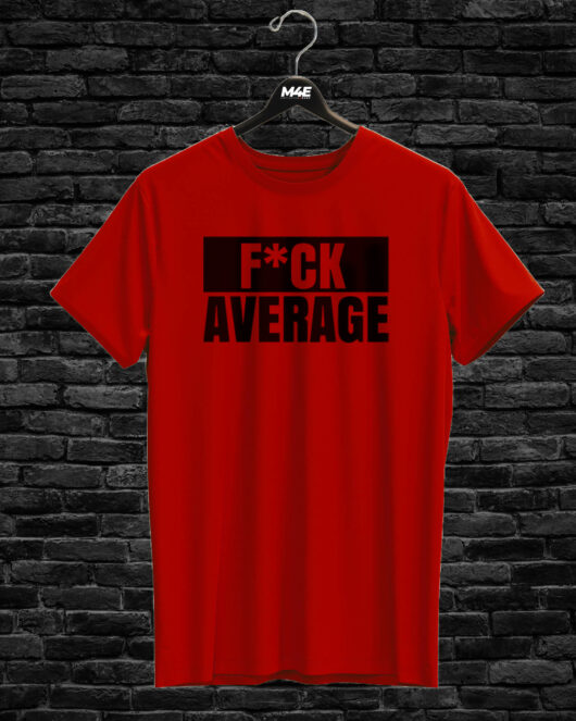 T-shirt F*CK AVERAGE, red