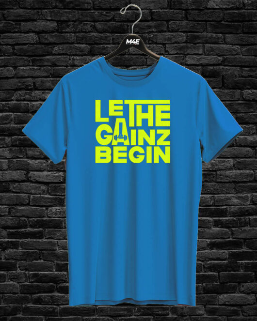 T-shirt LET THE GAINZ BEGIN, blue