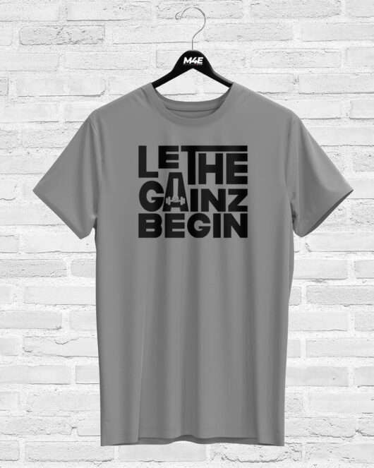 T-shirt LET THE GAINZ BEGIN, grey