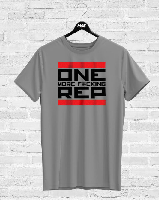 T-shirt ONE MORE F#CKING REP, grey