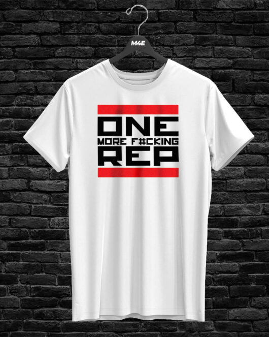 T-shirt ONE MORE F#CKING REP, white