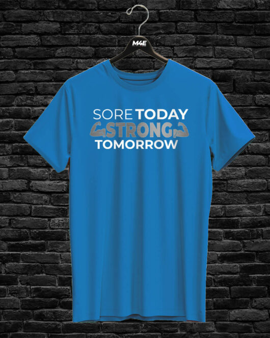 T-shirt SORE TODAY STRONG TOMORROW, blue